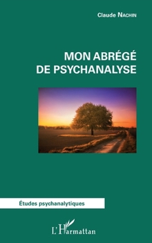 Paperback Mon abrégé de psychanalyse [French] Book