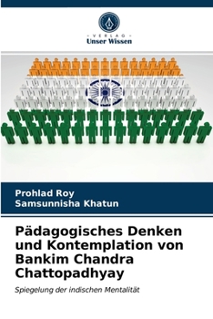 Paperback Pädagogisches Denken und Kontemplation von Bankim Chandra Chattopadhyay [German] Book