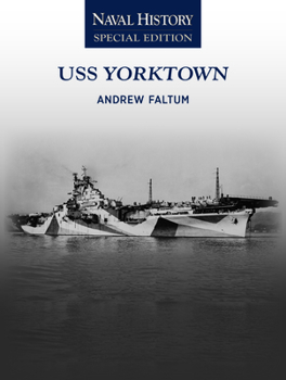 Paperback USS Yorktown: Naval History Special Edition Book