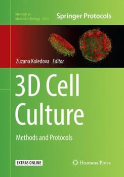Paperback 3D Cell Culture: Methods and Protocols Book