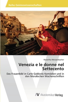 Paperback Venezia e le donne nel Settecento [German] Book