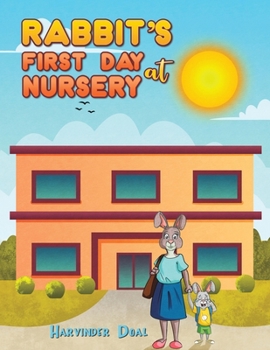 Paperback Rabbit's First Day at Nursery Book