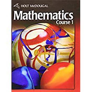 Hardcover Holt McDougal Mathematics: Student Edition Course 1 2010 Book