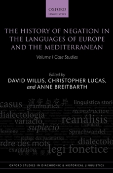 Hardcover The History of Negation in the Languages of Europe and the Mediterranean, Volume 1: Case Studies Book