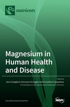 Hardcover Magnesium in Human Health and Disease Book