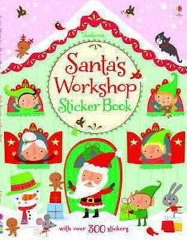 Paperback Santa's Workshop Sticker Book (Usborne Sticker Books) Book