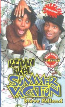 Summer Vacation - Book #4 of the Kenan & Kel