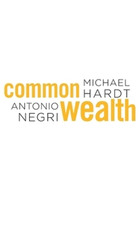 Commonwealth - Book  of the Michael Hardt, Antonio Negri