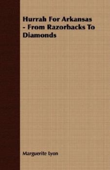 Paperback Hurrah for Arkansas - From Razorbacks to Diamonds Book
