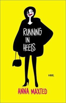 Hardcover Running in Heels: A Novel Book