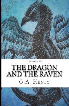 Paperback The Dragon and the Raven Illustrated Book