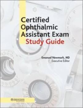 Certified Ophthalmic Assistant Exam Study Guide