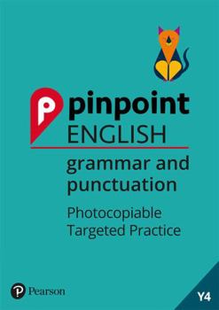 Spiral-bound Pinpoint English Grammar and Punctuation Year 4: Photocopiable Targeted Practice Book