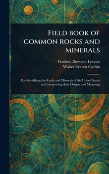 Hardcover Field Book of Common Rocks and Minerals Book