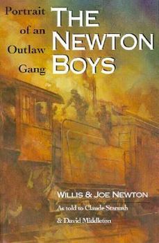 Hardcover The Newton Boys: Portrait of an Outlaw Gang Book