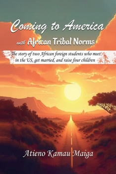 Coming to America with African Tribal Norms