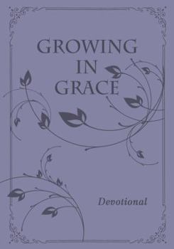 Hardcover Growing in Grace: Devotional Book