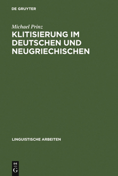 Hardcover Klitisierung im Deutschen und Neugriechischen [German] Book