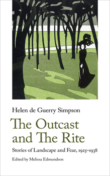 Paperback The Outcast and the Rite: Stories of Landscape and Fear, 1925-38 Book