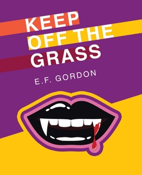 Paperback Keep off the Grass Book