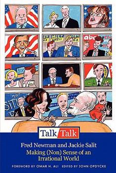 Paperback Talk/Talk: Making (Non) Sense of an Irrational World Book