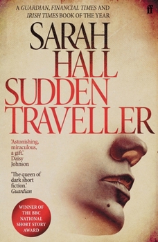 Paperback Sudden Traveller: Winner of the BBC National Short Story Award Book