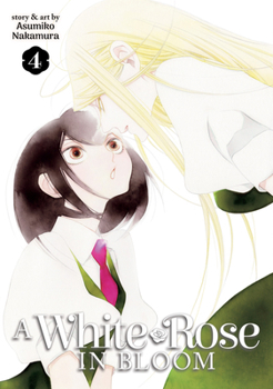 Paperback A White Rose in Bloom Vol. 4 Book