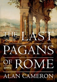 Paperback The Last Pagans of Rome Book