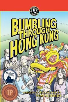 Paperback Bumbling Through Hong Kong Book