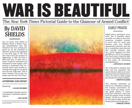 Hardcover War Is Beautiful: The New York Times Pictorial Guide to the Glamour of Armed Conflict* Book
