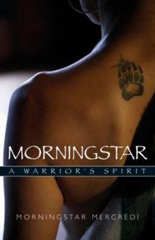 Paperback Morningstar: A Warrior's Spirit Book