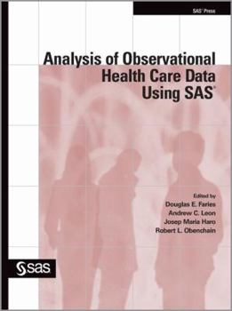 Paperback Analysis of Observational Health Care Data Using SAS Book