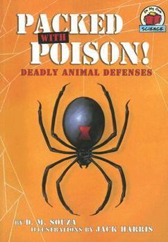 Paperback Packed with Poison!: Deadly Animal Defenses Book