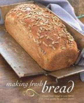 Hardcover Making Fresh Bread Book