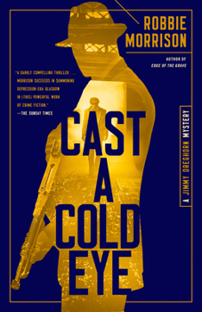 Paperback Cast a Cold Eye: A Jimmy Dreghorn Mystery Book