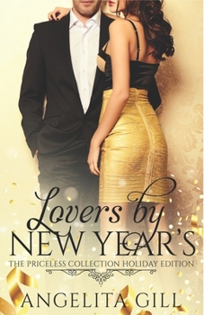 Lovers by New Year's: (The Priceless Collection #4) - Book #4 of the Priceless Collection