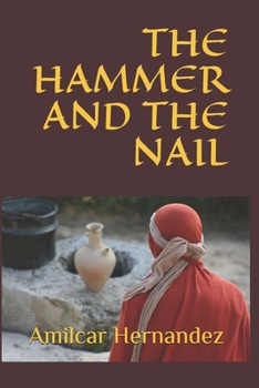 Paperback The Hammer and the Nail Book