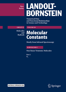 Hardcover Molecular Constants Mostly from Infrared Spectroscopy: Non-Linear Triatomic Molecules, Part 2: O3 Book