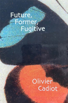 Paperback Future, Former, Fugitive Book