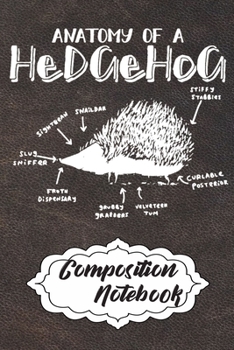 Composition Notebook: 110 Blank Lined Papers - 6x9 Personalized Customized Hedgehog Composition Notebook Journal Gift For Hedgehog Lovers