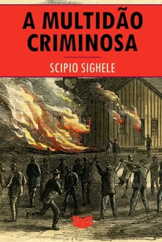 Paperback A Multidão Criminosa [Portuguese] Book