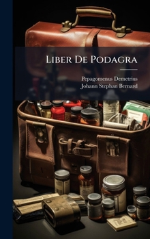 Hardcover Liber De Podagra Book