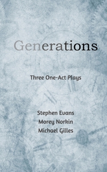 Paperback Generations: Three One Acts Book