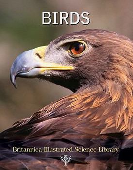 Birds - Book  of the Britannica Illustrated Science Library