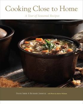 Hardcover Cooking Close to Home: A Year of Seasonal Recipes Book