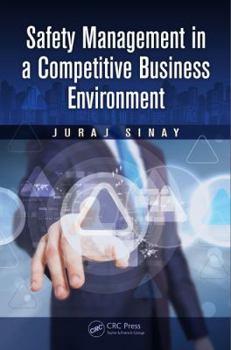 Hardcover Safety Management in a Competitive Business Environment Book