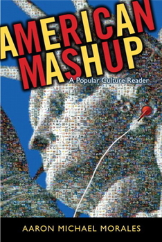 Paperback American Mashup: A Popular Culture Reader Book