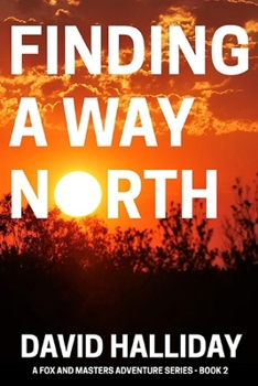 Finding a Way North (Fox and Masters)