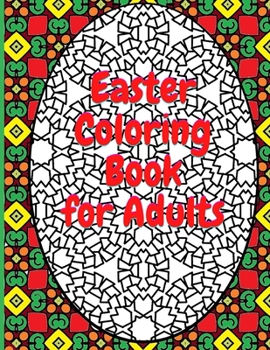 Paperback Easter Coloring Book for Adults: A Beautiful Collection of Easter Eggs and Patterns Book