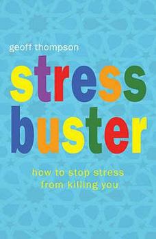 Paperback Stress Busters: How to Stop Stress from Killing You. Geoff Thompson Book